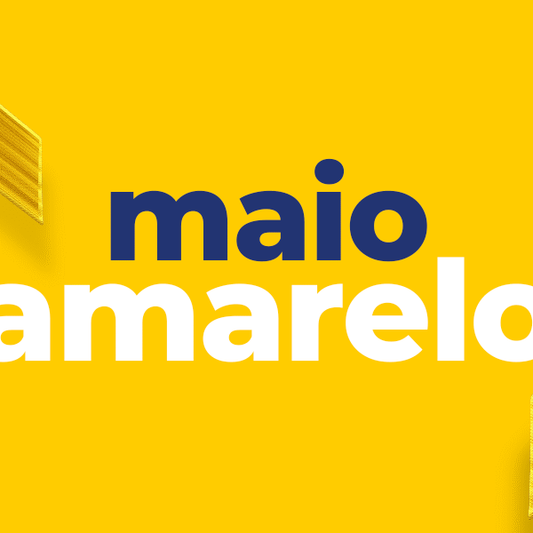 Maio Amarelo: um movimento pela vida